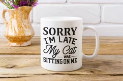 Cat Mom Shirt, Funny Cat Shirt, Cat Owner Shirt, Cat Lover Shirt, funny cat shirt, cat mom shirt, cat shirt, cat lover shirt, my cat was, Clothing, Sorry Im Late My, Women's Graphic Tee, Gifts For Mom, Cat Lover Gift, cat lover, gift for her, cat owner gi