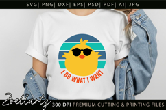 I Do What I Want Funny Chick T-shirt Design Funny Quote SVG Product Image 6