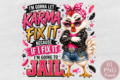 Funny Chicken Sublimation, Sassy Chicken PNG Product Image 1