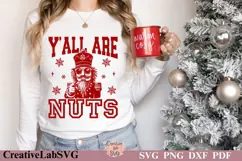 Y'all Are Nuts SVG, PNG, Funny Christmas Shirt SVG Product Image 2