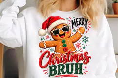 Funny Christmas Bruh Gingerbread Man PNG Product Image 5