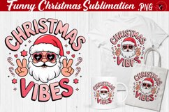 Funny Christmas sublimation | Christmas Quote | Santa Claus Product Image 1