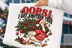 Oops! I Got Another Tree PNG | Funny Christmas Goose Png Product Image 4