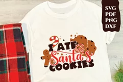 funny christmas quote is I ate santa s cookies with illustration of sweet