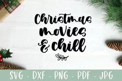 Christmas Movies & Chill - Funny Christmas T Shirt SVG Product Image 2