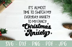My Fancy Christmas Anxiety - Funny Christmas T Shirt SVG Product Image 2