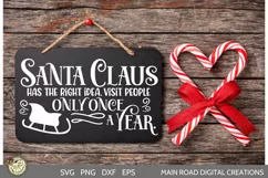 Santa Claus was right funny Christmas quote, funny Christmas SVG, cricut christmas files
