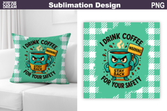 Funny Coffee Quote Sublimation | Coffee Pillow Design Product Image 1