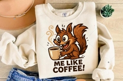 Funny Coffee Quote PNG, Cute Squirrel Coffee Art Product Image 6