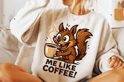 Funny Coffee Quote PNG, Cute Squirrel Coffee Art Product Image 7