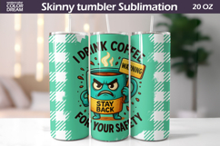 Coffee Tumbler Wrap | Safety Warning Quote Tumbler Product Image 1