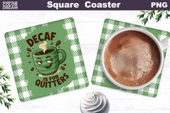 Funny Coffee Square Coaster | Coffee Quote Sublimation Product Image 1