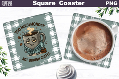 Funny Coffee Square Coaster | Coffee Quote Sublimation Product Image 1