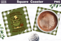 Funny Coffee Square Coaster | Coffee Quote Sublimation Product Image 1