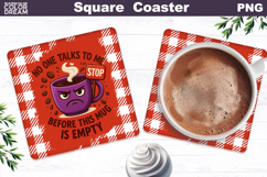 Funny Coffee Square Coaster | Coffee Quote Sublimation Product Image 1
