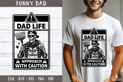 Funny Dad Life Caution SVG design