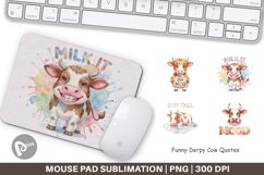 Funny Derpy Cow Quotes Mouse Pad Product Image 1
