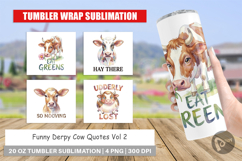 Funny Derpy Cow Quotes Tumbler Product Image 1