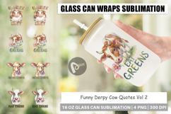 Funny Derpy Cow Quotes Glass Can Product Image 1