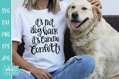 It's Not Dog Hair It's Canine Confetti - Funny Dog SVG Product Image 1