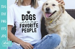 Dogs Are My Favorite People - Funny Dog SVG Product Image 1