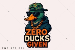 Funny Duck PNG, Zero Ducks given PNG, Funny Animal Quote PNG Product Image 1