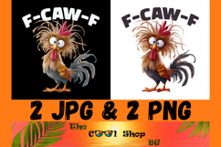 Funny F-Caw-F Chicken PNG, Crazy Rooster Meme Clipart Product Image 1