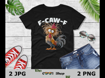 Funny F-Caw-F Chicken PNG, Crazy Rooster Meme Clipart Product Image 2