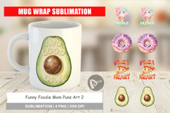 Funny Foodie Mom Puns Mug Wrap Product Image 1