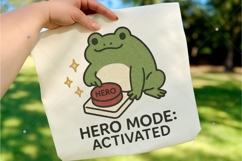 Funny Frog PNG, Hero Mode Activated Design, Sarcastic Animal Product Image 2