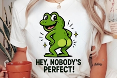 Funny Frog PNG, Sarcastic Frog PNG, Nobody's Perfect PNG Product Image 2