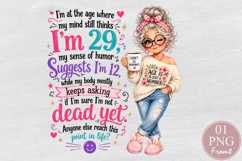 Funny Getting Old Sublimation, Sarcastic Humor PNG Product Image 1