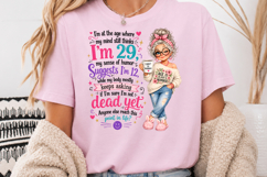Funny Getting Old Sublimation, Sarcastic Humor PNG Product Image 3