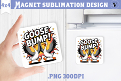 Goose Square Magnet | Funny Goose | Sarcastic Product Image 1