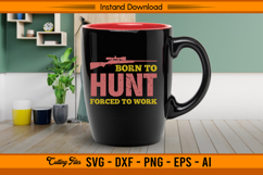 Born To Hunt SVG Funny Hunting Quote Rifle Design Product Image 3