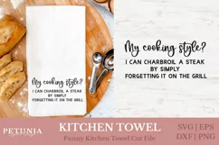 FUNNY KITCHEN SAYINGS SVG CUT FILE BEING USED AS FUNNY KITCHEN TOWEL PRINT