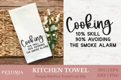FUNNY KITCHEN SAYINGS SVG CUT FILE BEING USED AS FUNNY KITCHEN TOWEL PRINT