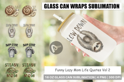 Funny Lazy Mom Life Glass Can Product Image 1