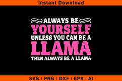 Funny Always Be A Llama SVG Quote Design Product Image 1