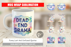Lost And Confused Quotes Mug Wrap Product Image 1