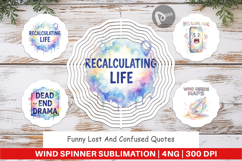 Lost And Confused Quotes Wind Spinner Product Image 1
