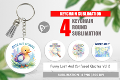 Funny Lost And Confused Quotes Keychain Product Image 1