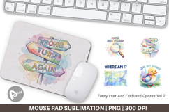Funny Lost And Confused Quotes Mouse Pad Product Image 1
