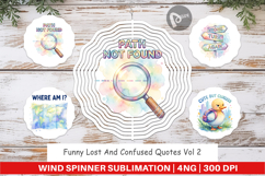 Lost And Confused Quotes Wind Spinner Product Image 1