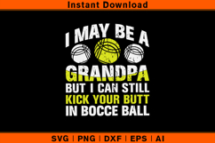 Grandpa Bocce Ball SVG PNG DXF EPS AI | Funny Bocce File Product Image 1