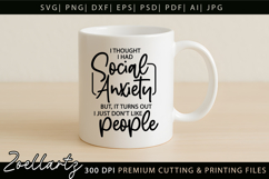 Sarcastic Mental Health SVG Funny Anxiety T-shirt Mug Design Product Image 1