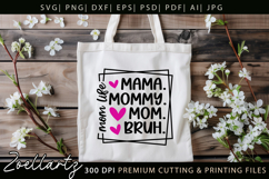 Mothers Day SVG for Cricut Mommy Mom Mama T-shirt Mug Design Product Image 5