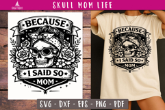 Funny Mom Life SVG Because I Said So Mom