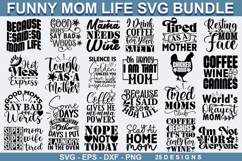 Funny Mom Life SVG Bundle - Funny Mom Life SVG Design Product Image 1