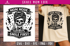 Funny Mom Life SVG Mom Mode Smile First SVG